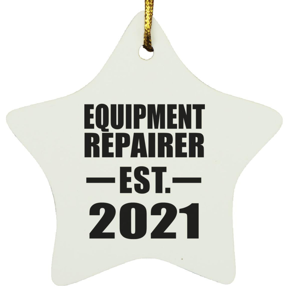 Equipment Repairer Established EST. 2021 - Star Ornament