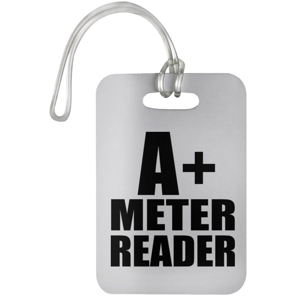 A+ Meter Reader - Luggage Bag Tag