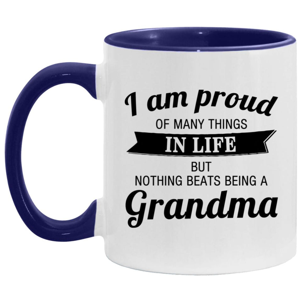 Proud of Many Things In Life, Nothing Beats Being a Grandma - 11oz Accent Mug Purple