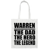 Warren The Dad The Hero The Legend - Tote Bag White