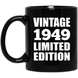 75th Birthday Vintage 1949 Limited Edition - 11oz Coffee Mug Black