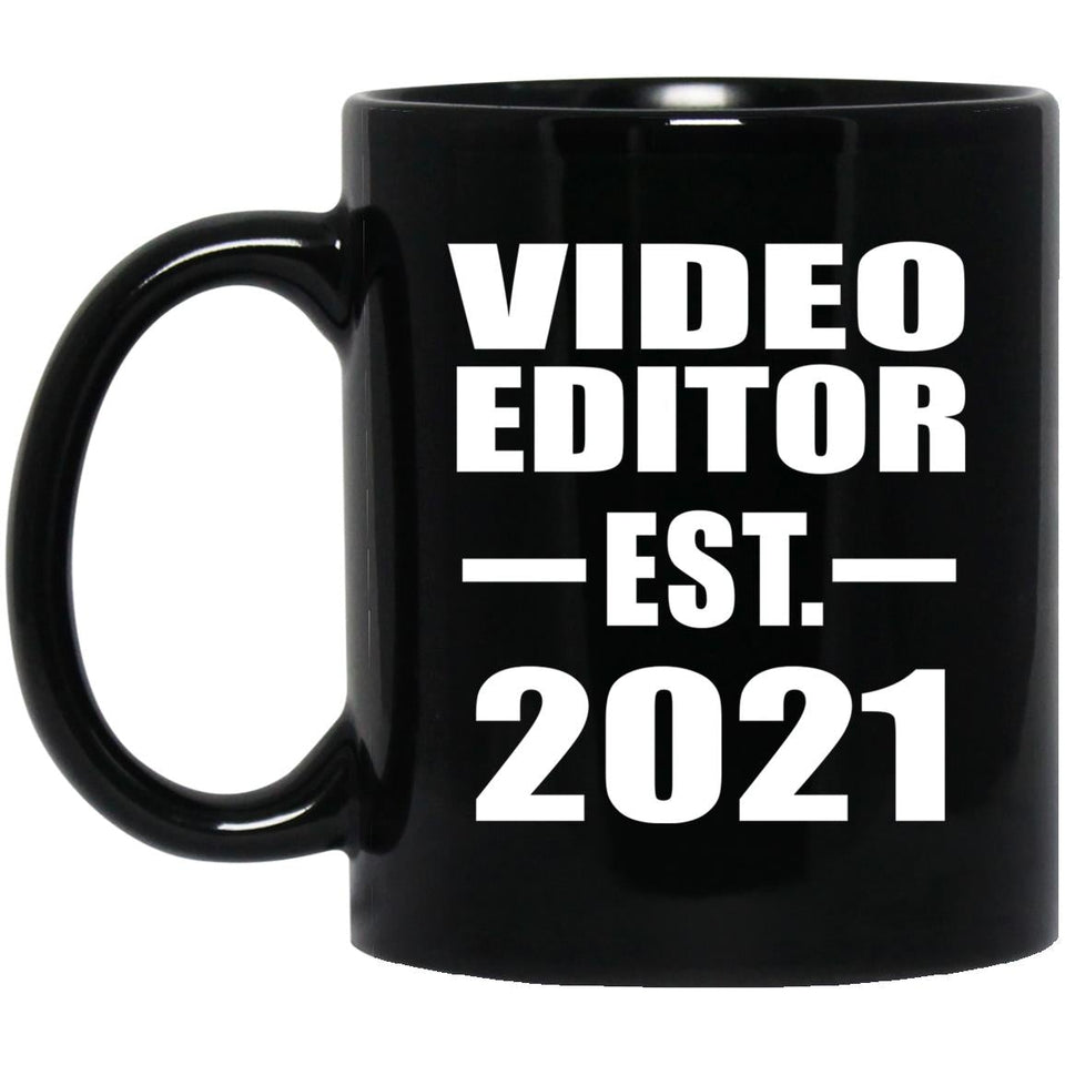 Video Editor Established EST. 2021 - 11oz Coffee Mug Black