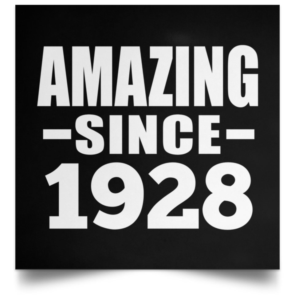 96th Birthday Amazing Since 1928 - Poster Square