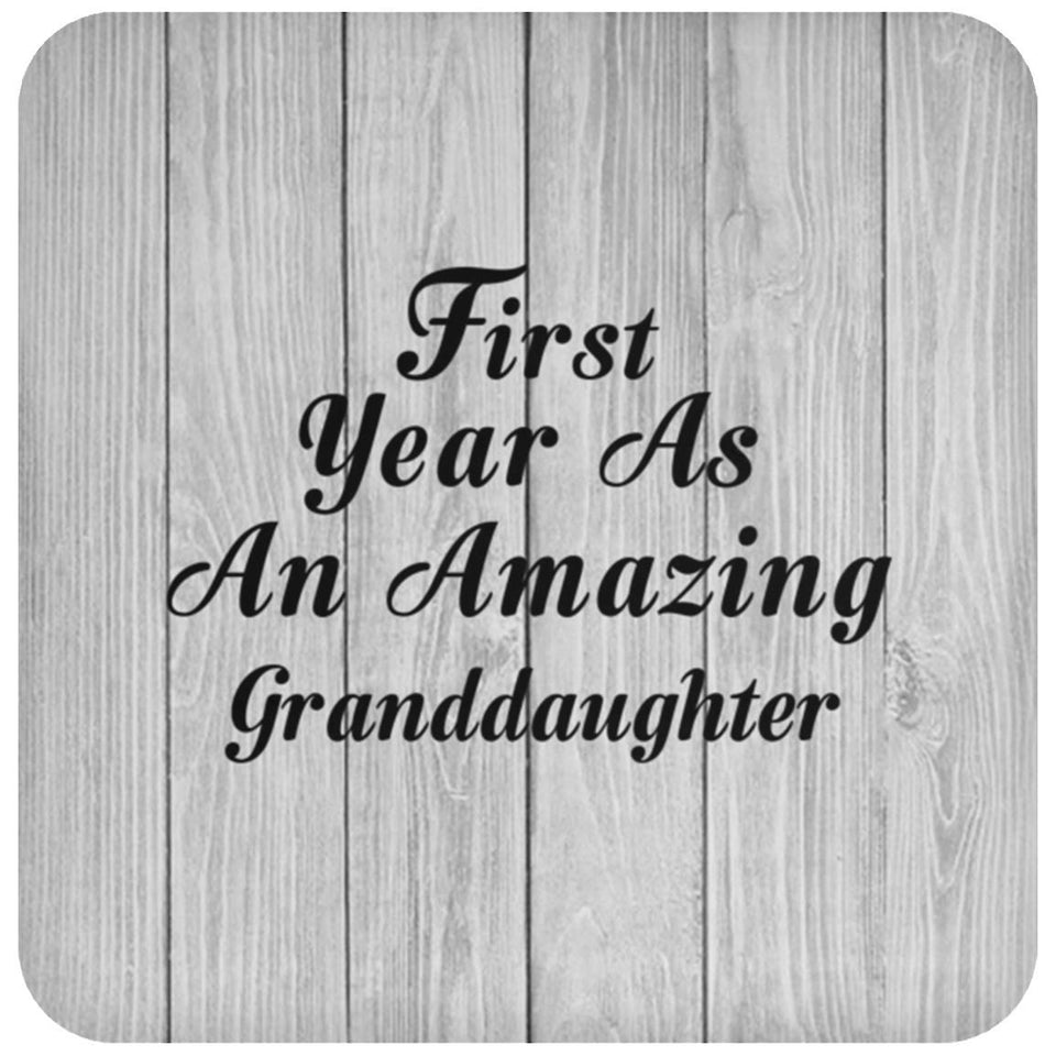 First Year As An Amazing Granddaughter - Drink Coaster F