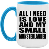 All I Need Is Love And My Small Munsterlander - 15oz Accent Mug Blue