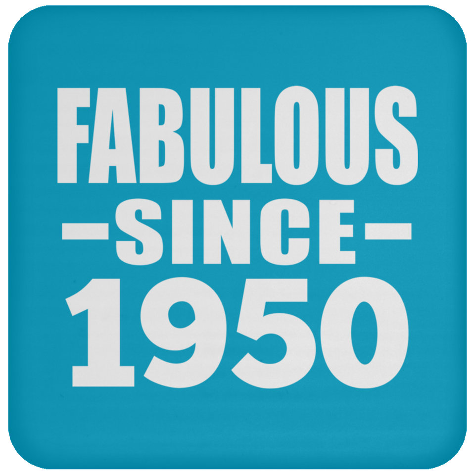 74th Birthday Fabulous Since 1950 - Drink Coaster