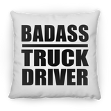Badass Truck Driver - Throw Pillow