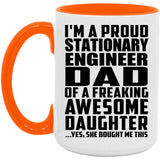 Proud Stationary Engineer Dad Of Awesome Daughter - 15oz Accent Mug Orange