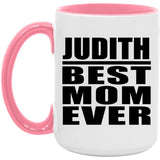 Judith Best Mom Ever - 15oz Accent Mug Pink