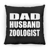 Dad Husband Zoologist - Throw Pillow Black