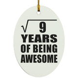 3rd Birthday Square Root of 9 Years of Being Awesome - Oval Ornament