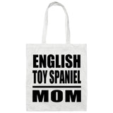 English Toy Spaniel Mom - Tote Bag White