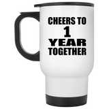 1st Anniversary Cheers To 1 Year Together - White Travel Mug