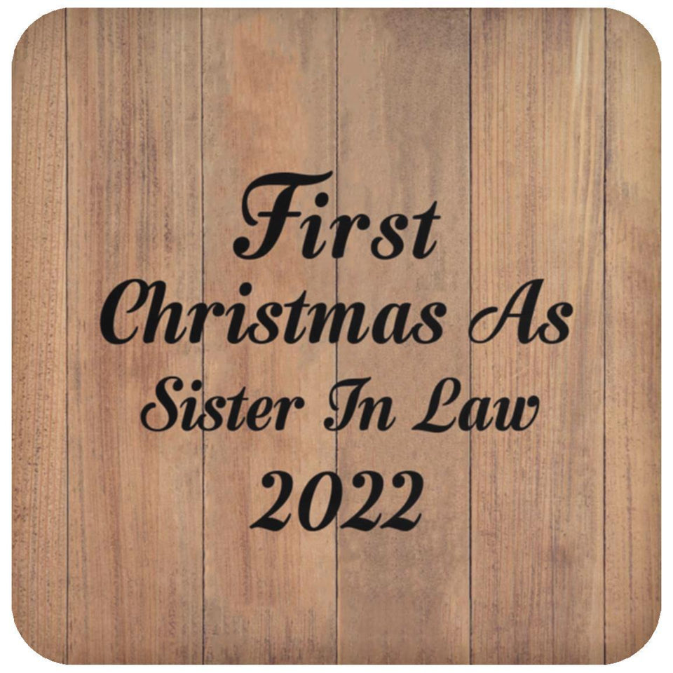 First Christmas As Sister In Law 2022 - Drink Coaster C