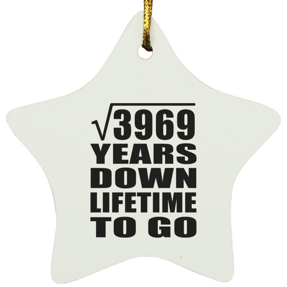 63rd Anniversary Square Root of 3969 Years Lifetime To Go - Star Ornament