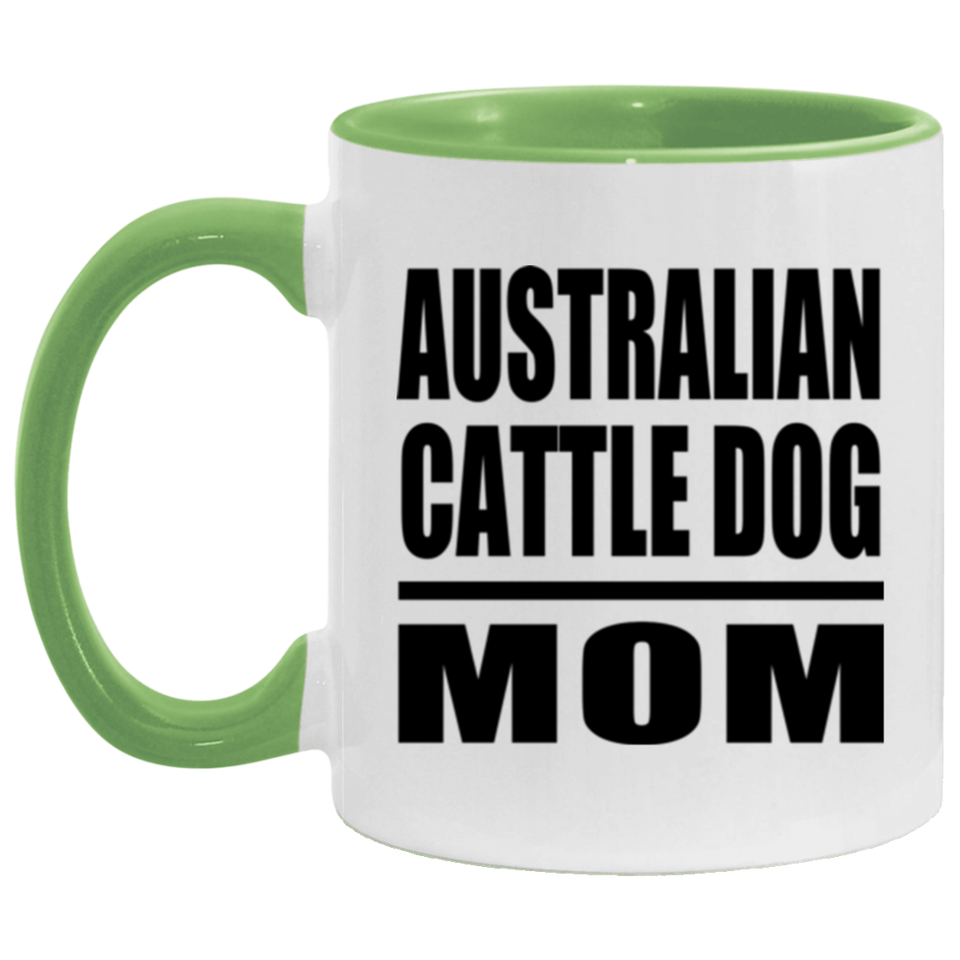 Australian Cattle Dog Mom - 11oz Accent Mug Green