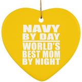 Navy By Day World's Best Mom By Night - Heart Ornament
