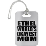 Ethel World's Okayest Mom - Luggage Bag Tag