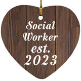 Social Worker Established Est. 2023 - Heart Ornament D