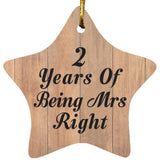 2nd Anniversary 2 Years Of Being Mrs Right - Star Ornament C