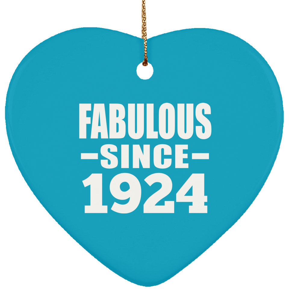 100th Birthday Fabulous Since 1924 - Heart Ornament