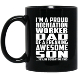 Proud Recreation Worker Dad Of Awesome Son - 11 Oz Coffee Mug Black