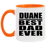Duane Best Dad Ever - 11oz Accent Mug Orange