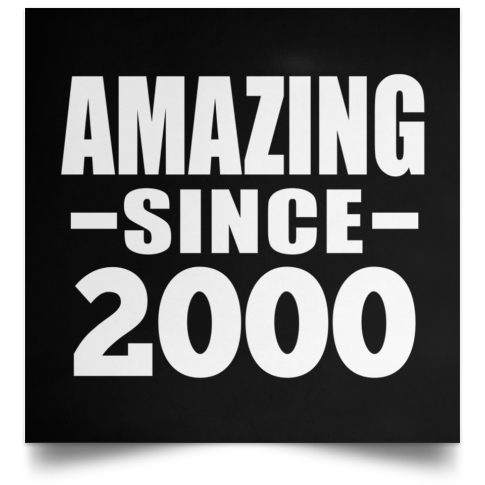 24th Birthday Amazing Since 2000 - Poster Square