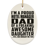 Proud Hotel Manager Dad Of Awesome Daughter - Oval Ornament