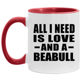 All I Need Is Love And A Beabull - 11oz Accent Mug Red