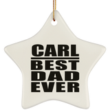 Carl Best Dad Ever - Star Ornament