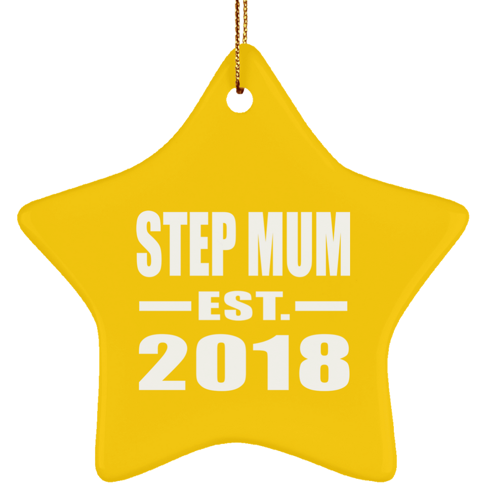 Step Mum Established EST. 2018 - Star Ornament
