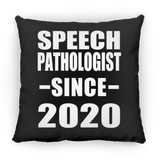 Speech Pathologist Since 2020 - Throw Pillow Black