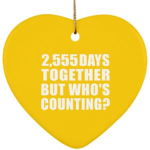 7th Anniversary 2,555 Days Together But Who's Counting - Heart Ornament