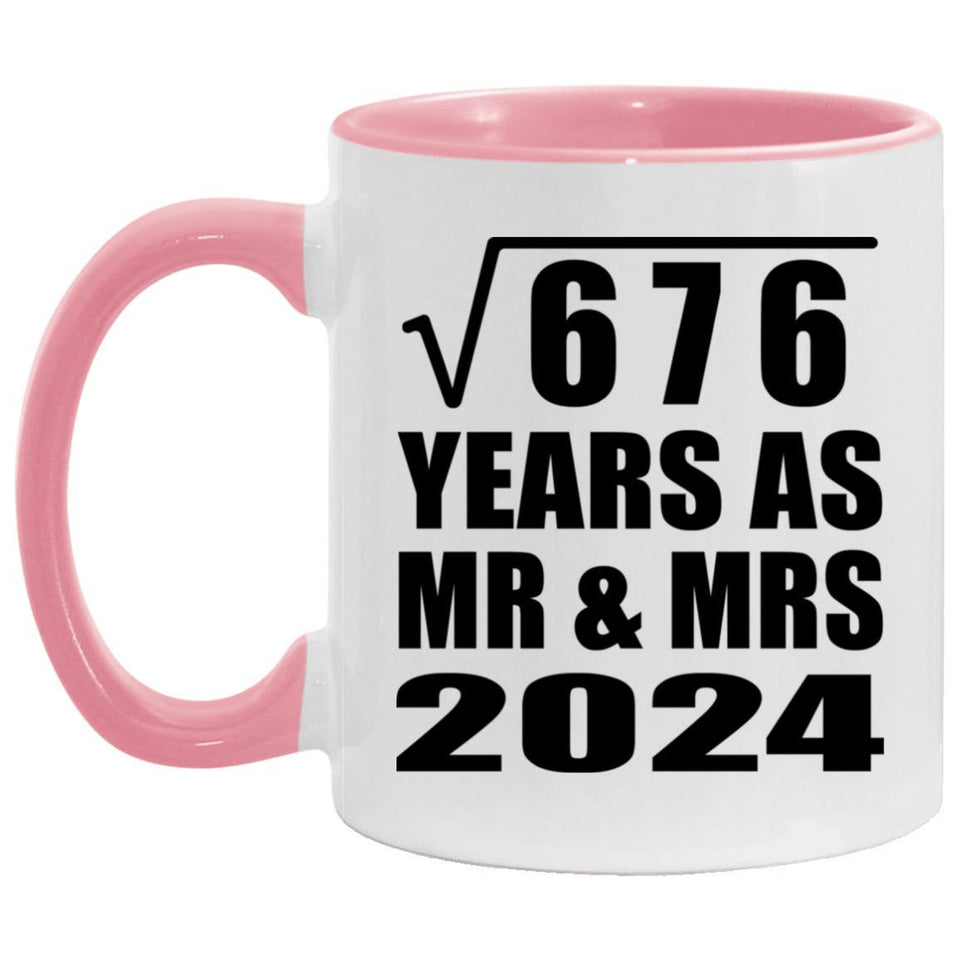 26th Anniversary Square Root of 676 Years As Mr & Mrs 2024 - 11oz Accent Mug Pink