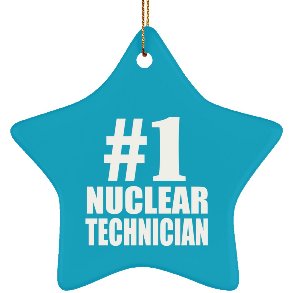 Number One #1 Nuclear Technician - Star Ornament