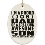 Personalized Gift, Proud [Job] Dad Of Awesome Son - Ceramic Ornament