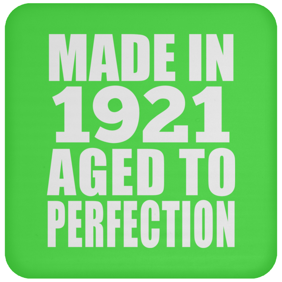 103rd Birthday Made In 1921 Aged to Perfection - Drink Coaster