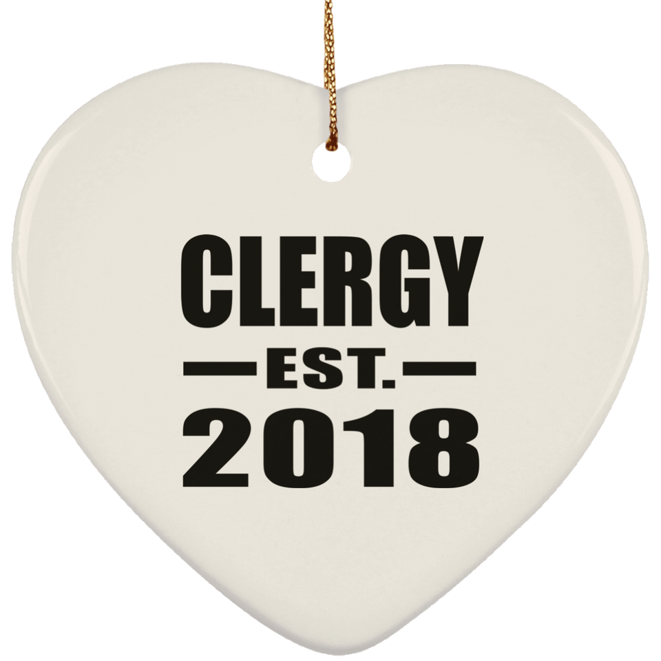Clergy Established EST. 2018 - Heart Ornament