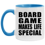 Board Game Makes Life Special - 11oz Accent Mug Blue