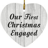 Our First Christmas Engaged - Heart Ornament F