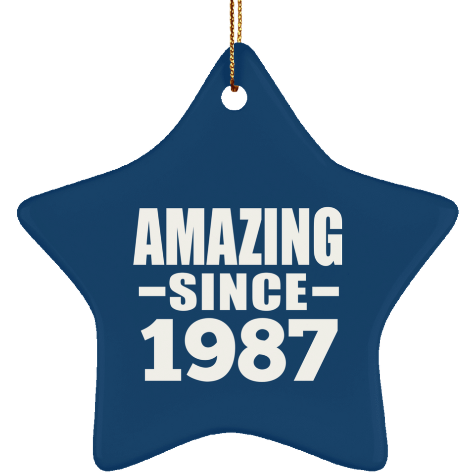 37th Birthday Amazing Since 1987 - Star Ornament