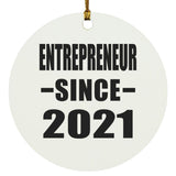 Entrepreneur Since 2021 - Circle Ornament