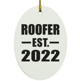 Roofer Established EST. 2022 - Oval Ornament
