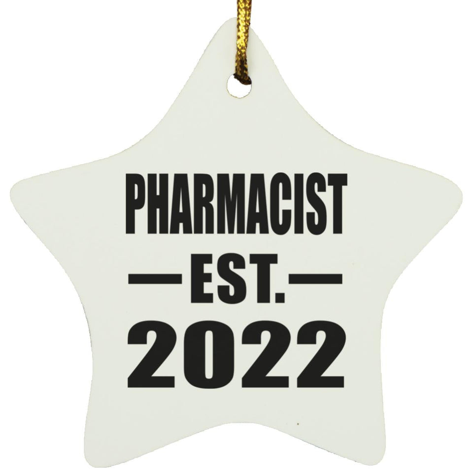 Pharmacist Established EST. 2022 - Star Ornament
