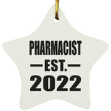 Pharmacist Established EST. 2022 - Star Ornament