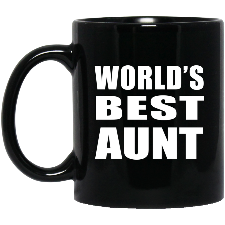 World's Best Aunt - 11 Oz Coffee Mug Black