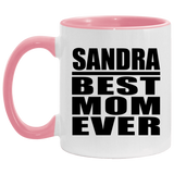 Sandra Best Mom Ever - 11oz Accent Mug Pink