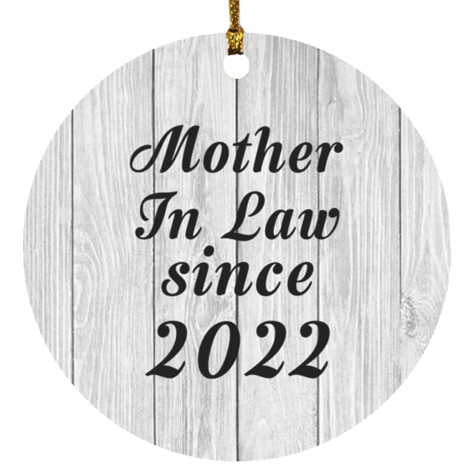 Mother In Law Since 2022 - Circle Ornament F