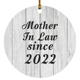 Mother In Law Since 2022 - Circle Ornament F